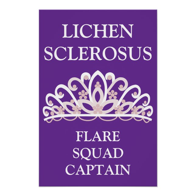 Lichen Sclerosus Awareness "Flare Squad Captain" Poster (Vorderseite)