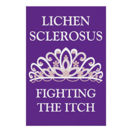Lichen Sclerosus Bewusstsein "Gegen den Juckreiz k Poster