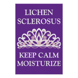 Lichen Sclerosus Bewusstsein "Keep Calm Feuchtigke Poster