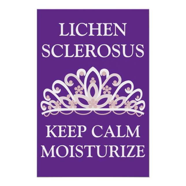 Lichen Sclerosus Bewusstsein "Keep Calm Feuchtigke Poster (Vorderseite)