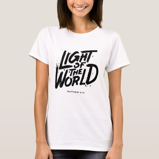 Licht der Welt Matthew 5:14 T-Shirt (Vorderseite)
