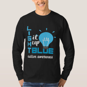 Licht es auf Blue Autismus ich tragen Blau für Bew T-Shirt