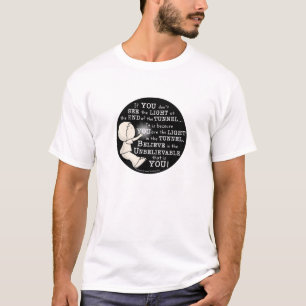 Licht im Tunnel T-Shirt