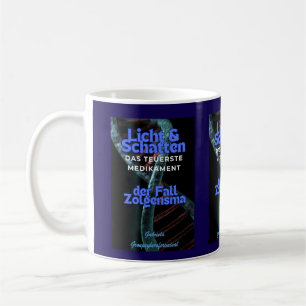 Licht & Schatten das teuerste Medikament  Kaffeetasse