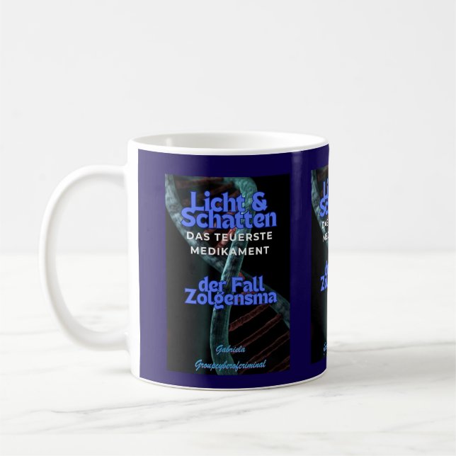 Licht & Schatten das teuerste Medikament  Kaffeetasse (Links)