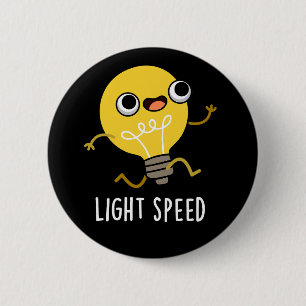 Lichtgeschwindigkeit Funny Running Bulb Pun Dark B Button