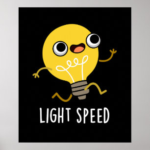 Lichtgeschwindigkeit Funny Running Bulb Pun Dark B Poster