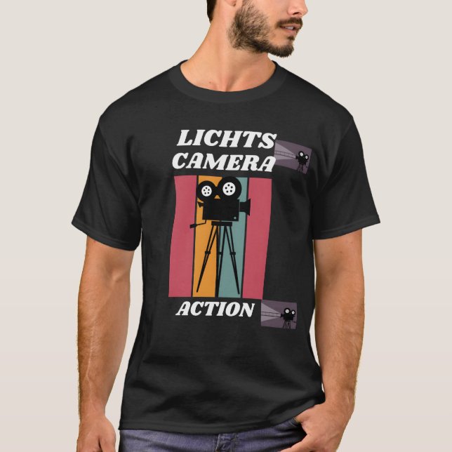 LICHTS CAMERA ACTION lustig T-Shirt (Vorderseite)