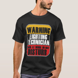Lichttechniker Lichtscheinwerfer Motor T-Shirt