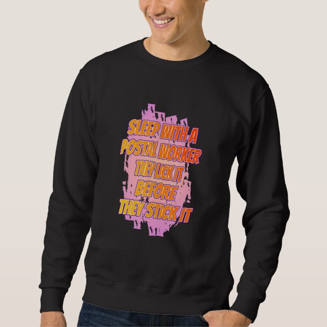 Lick It Before Stick Postal Parcel Sarcastic Humor Sweatshirt (Vorderseite)