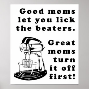 Lick the Beaters Funny Mama Mutterposter-Zeichen Poster