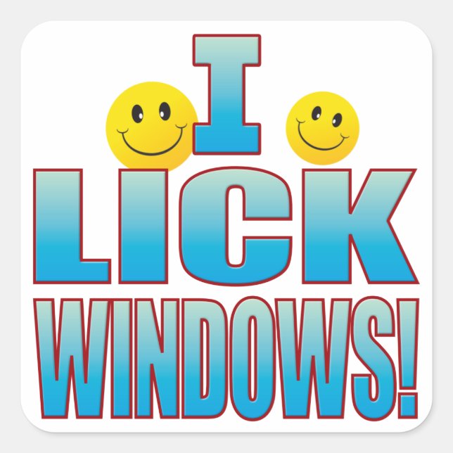 Lick Windows Life B Quadratischer Aufkleber (Vorderseite)