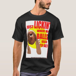 "Lickin'..!" auf einem schwarzen T - Shirt