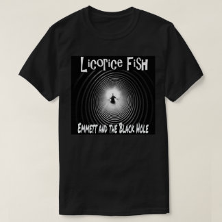 Licorice Fish - Emmett und Black Hole T - Shirt