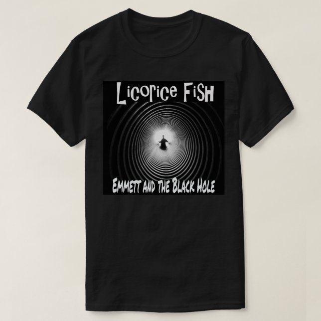 Licorice Fish - Emmett und Black Hole T - Shirt (Design vorne)
