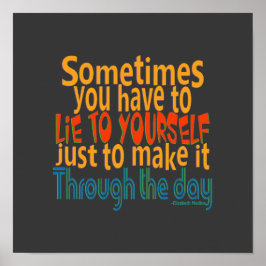 Lie to you self / CHANGE FARBE - Poster