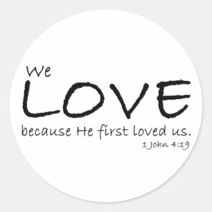 Liebe (1. John 4:19) Stickers