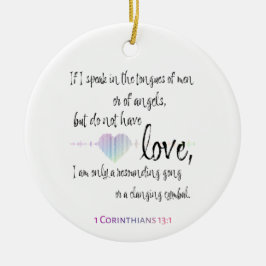 Liebe 1 Korinther 13:1 Keramik Ornament
