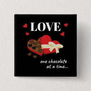 Liebe 1 Schokolade zu einem zeitgenössischen Zitat Button