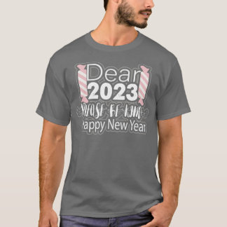 Liebe 2023 Bitte seien Sie freundlich T-Shirt