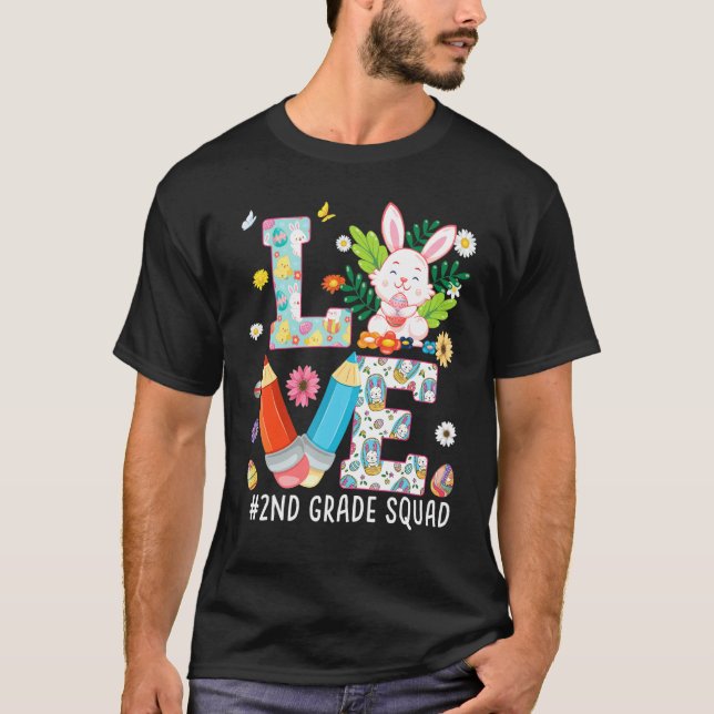 Liebe 2. Klasse Squad Bunny Ostereier Jagen Zweite T-Shirt (Vorderseite)