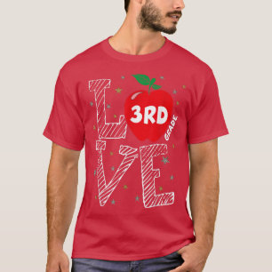 Liebe 3. Klasse Funny Back to School Teacher T-Shi T-Shirt