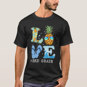 Liebe 3. Klasse T-Shirt Ananas Lehrer Sommer zurüc