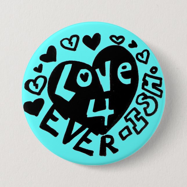Liebe 4Ever ISH Button/Pin Button (Vorderseite)