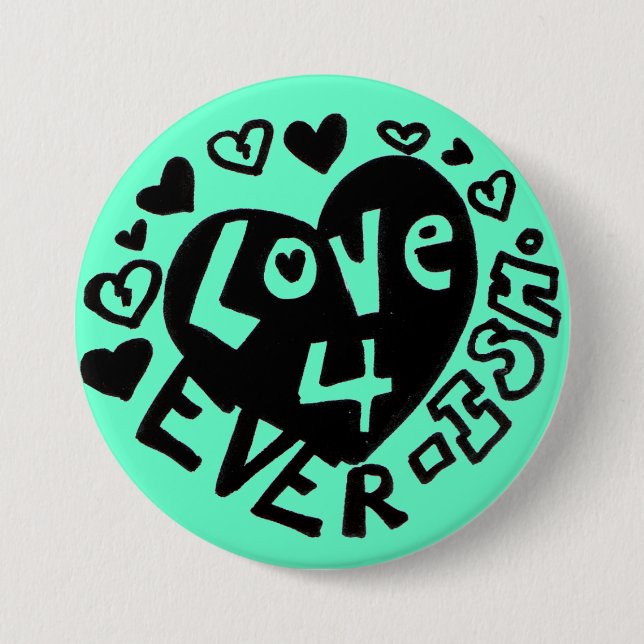 Liebe 4Ever ISH Knopf/Anstecknadel Button (Vorderseite)