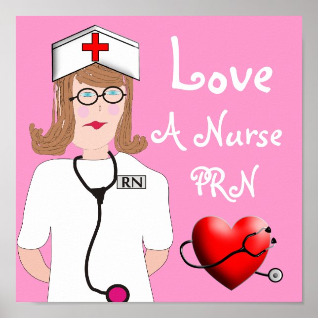 Liebe a Nurse PRN Poster (Vorne)