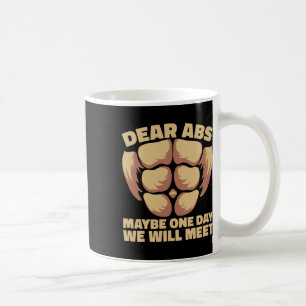 Liebe Abs vielleicht eines Tages Kaffeetasse