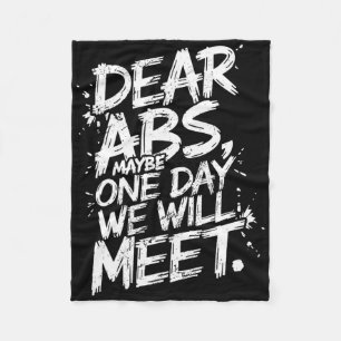 Liebe Abs vielleicht eines Tages werden wir Gym T- Fleecedecke