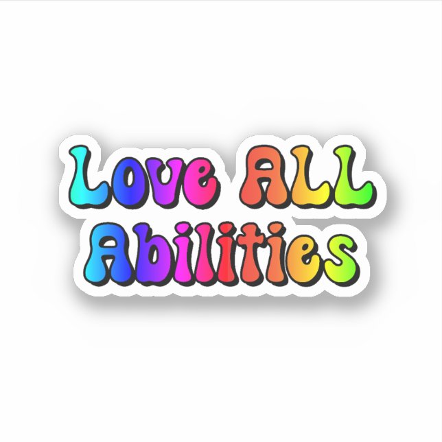 Liebe ALL Abilities Rainbow Typografie Aufkleber (Vorderseite)