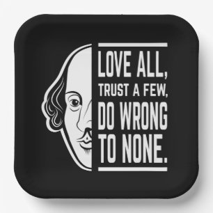 Liebe alle, vertraue wenigen Shakespeare-Zitat The Pappteller