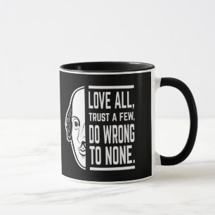 Liebe alle, vertraue wenigen Shakespeare-Zitat The Tasse
