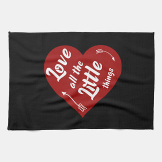 Liebe aller kleinen Dinge, die Design Geschirrtuch