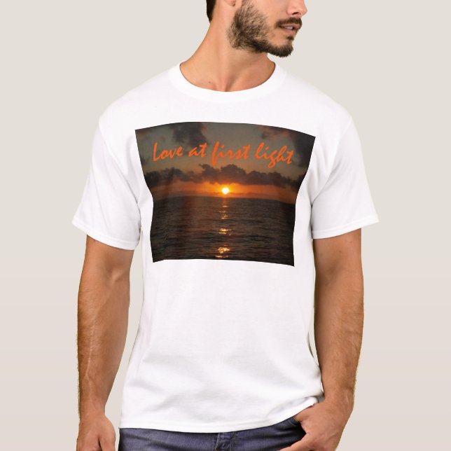 Liebe am ersten Licht T-Shirt (Vorderseite)