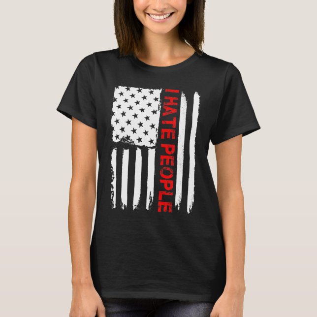Liebe America I Hasse People Funny USA Flag Gesche T-Shirt (Vorderseite)