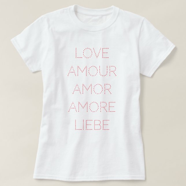 Liebe Amour Amor Amore Liebe, rot, individuell anp T-Shirt (Design vorne)