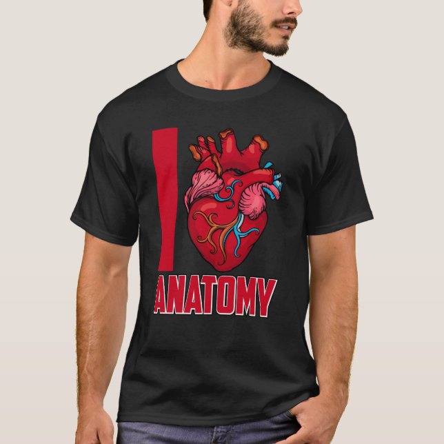 Liebe Anatomie Doktor Medizinstudenten Doktor T-Shirt (Vorderseite)