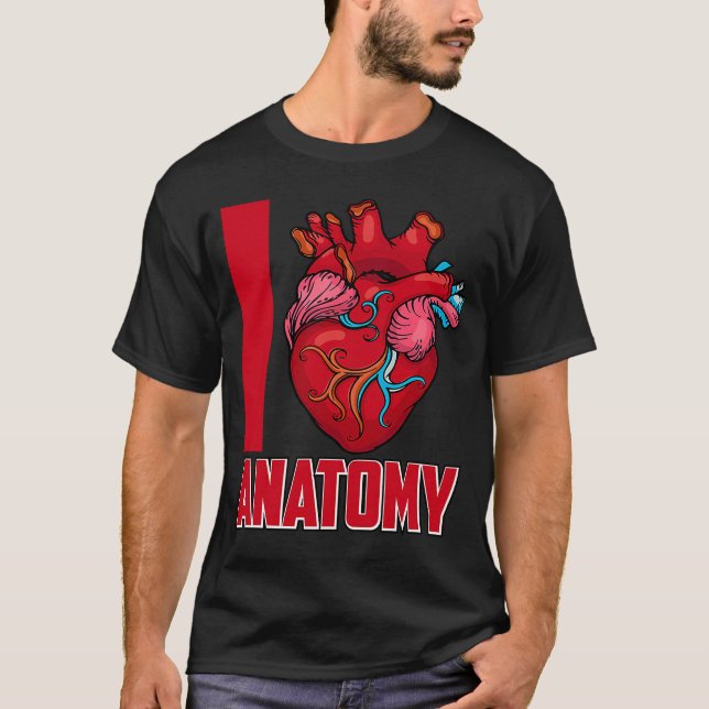 Liebe Anatomie Doktor Medizinstudenten Doktor T-Shirt (Vorderseite)