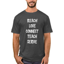Liebe anschließen Teach Serve T - Shirt