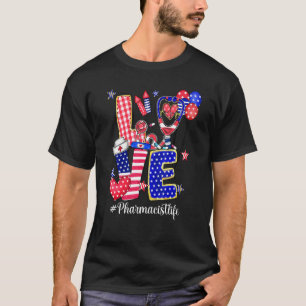 Liebe Apotheker Balloons US Flag 4. Juli T-Shirt