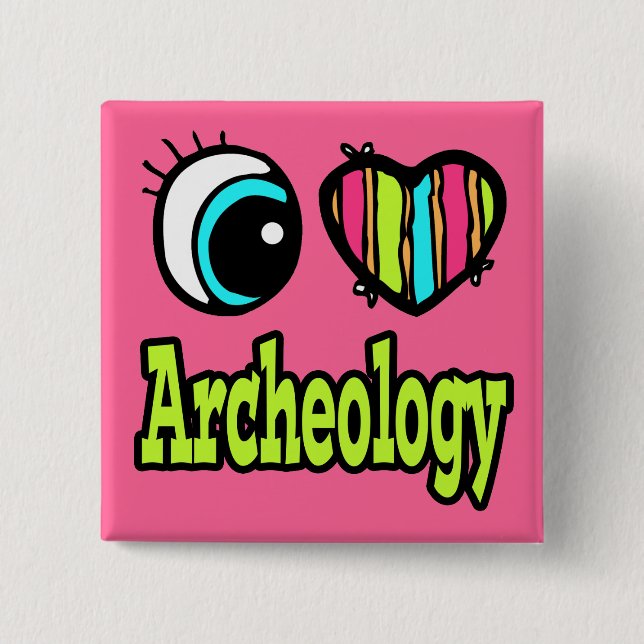 Liebe Archäologie Button (Vorderseite)