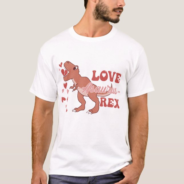 Liebe-Asaurus Rex Funny T-Shirt (Vorderseite)