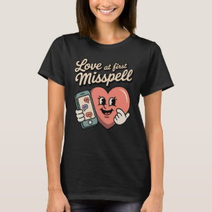 Liebe auf den ersten Tippfehler   Lustige Texting- T-Shirt