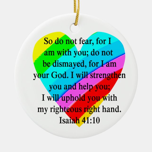 LIEBE AUSGEFÜLLT ISAIAH 41:10 DESIGN KERAMIKORNAMENT (Vorne)