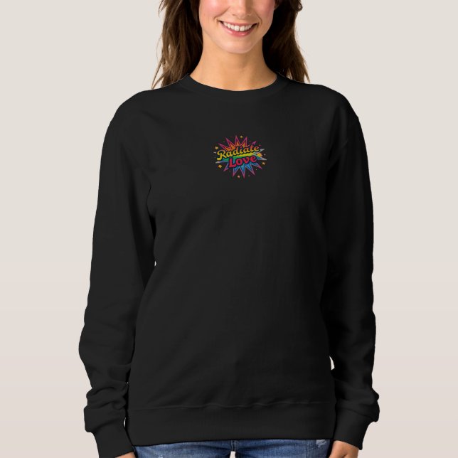 Liebe ausstrahlen Retro-Design – Positive Vibes Sweatshirt (Vorderseite)
