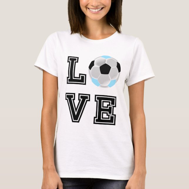 Liebe Baby Blue Soccer - Black Letters T-Shirt (Vorderseite)