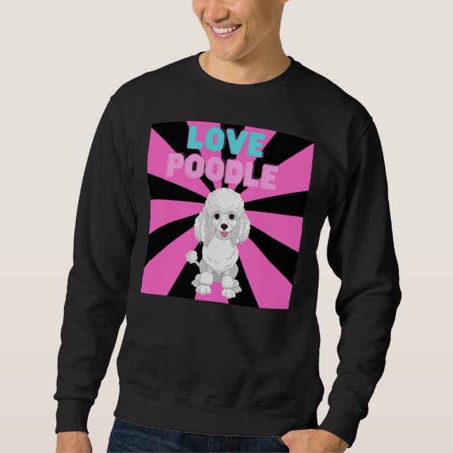 Liebe Baby Poodle Sweatshirt (Vorderseite)
